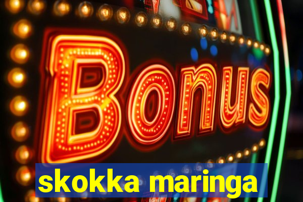 skokka maringa